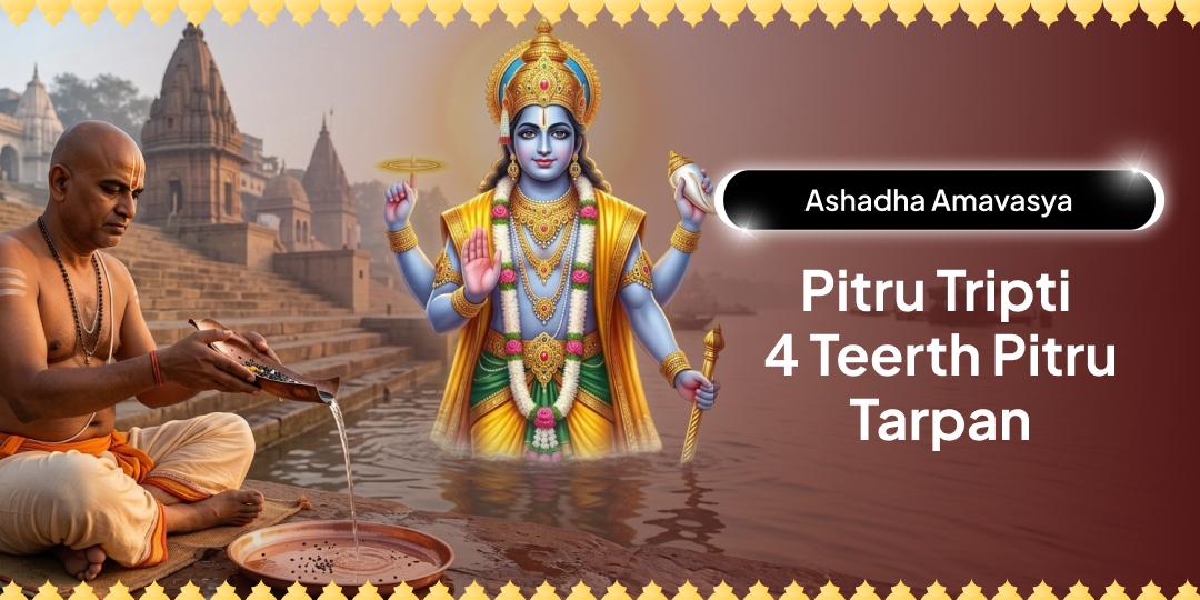 Ancestors descend closest to the living world during Amavasya, making it the best time to seek complete Pitru Tripti!