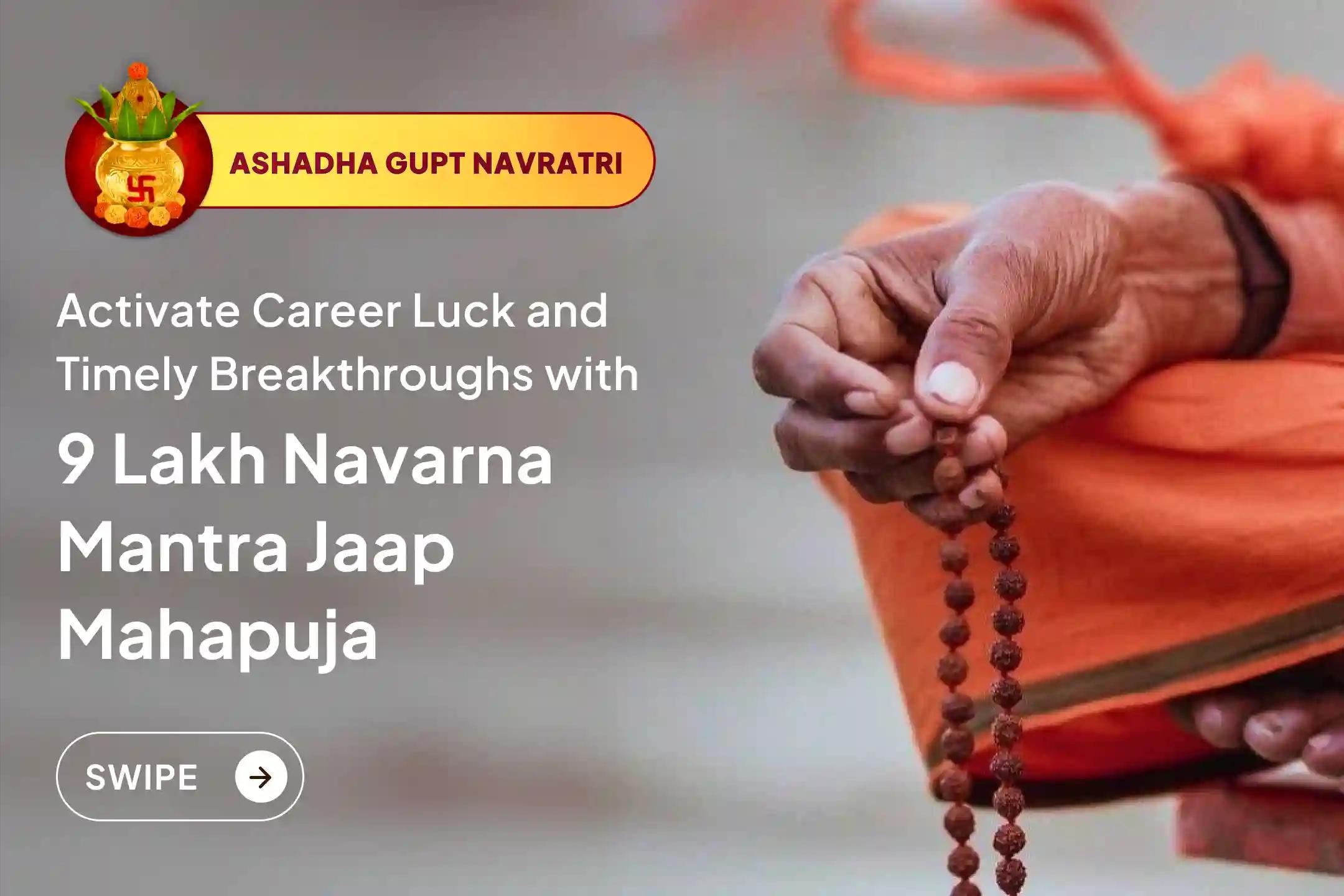 🪔 This Gupt Navratri Ashtami, awaken career fortune with 9 lakh Navarna Mantra Jaap and invite powerful professional breakthroughs.