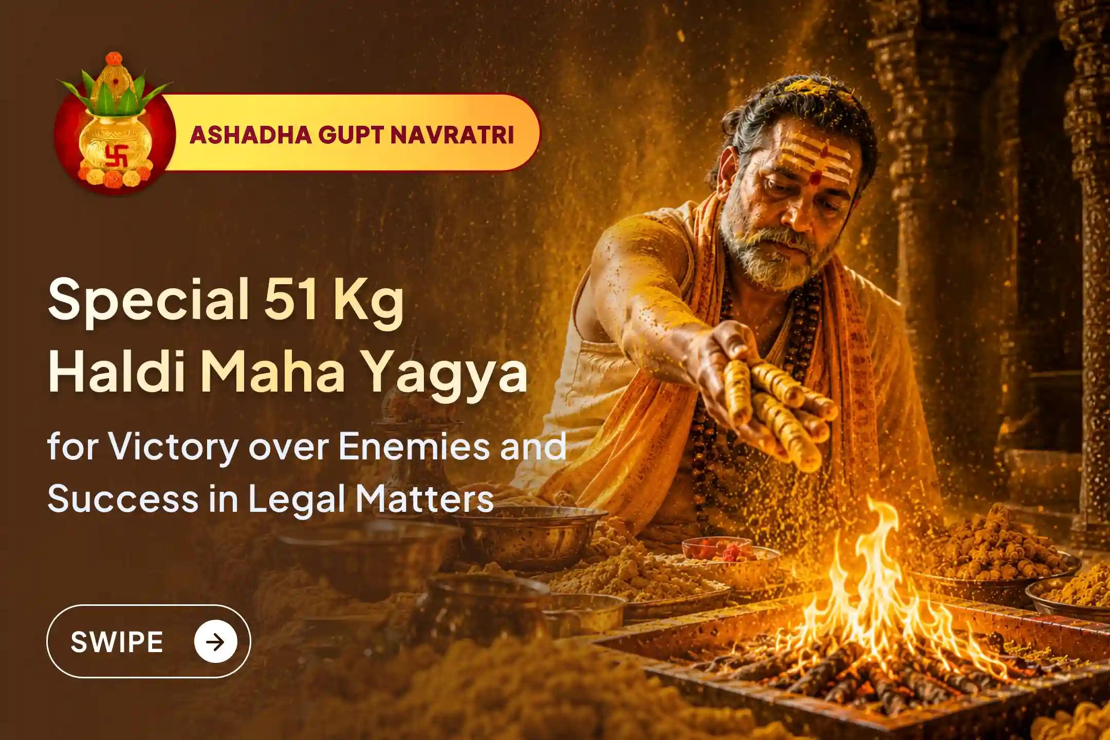 🙏 On the sacred Durga Ashtami of Gupt Navratri, participate in the rare 51 Kg Haldi Abhishek, 51 Kg Yellow Flower Shringaar, and 51 Kg Haldi Gaath Maha Yagya to receive the divine blessings of Maa Bagalamukhi.