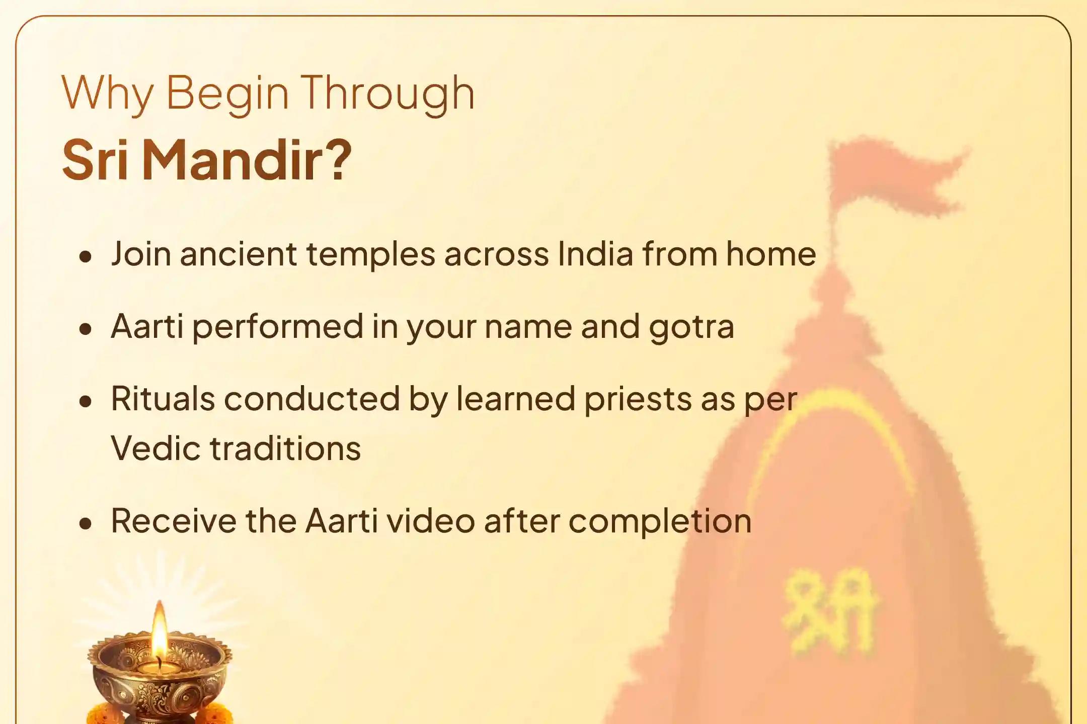 Join Mahadev's divine Aarti at this ancient temple from the comfort of your home through Sri Mandir and begin a new chapter of devotion!