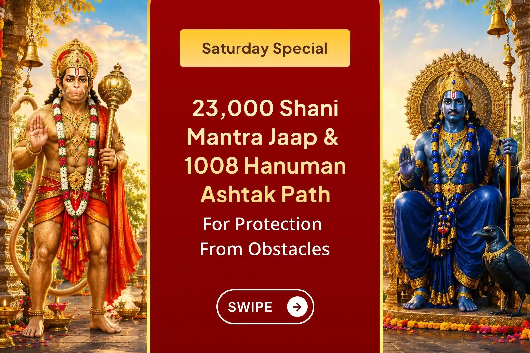 🙏 A sacred opportunity to receive the combined blessings of Shani Dev and Hanuman Ji! Join this special ritual and seek relief from negativity and protection from life’s obstacles.