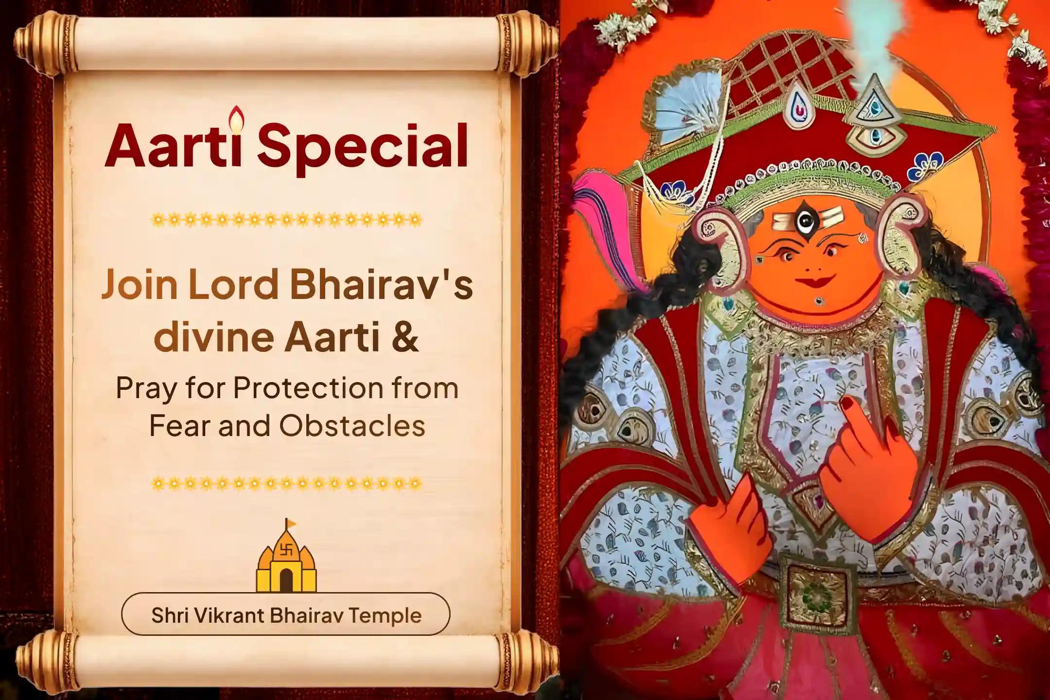 Participate in Lord Bhairav's divine Aarti and seek His blessings for protection from life's obstacles.