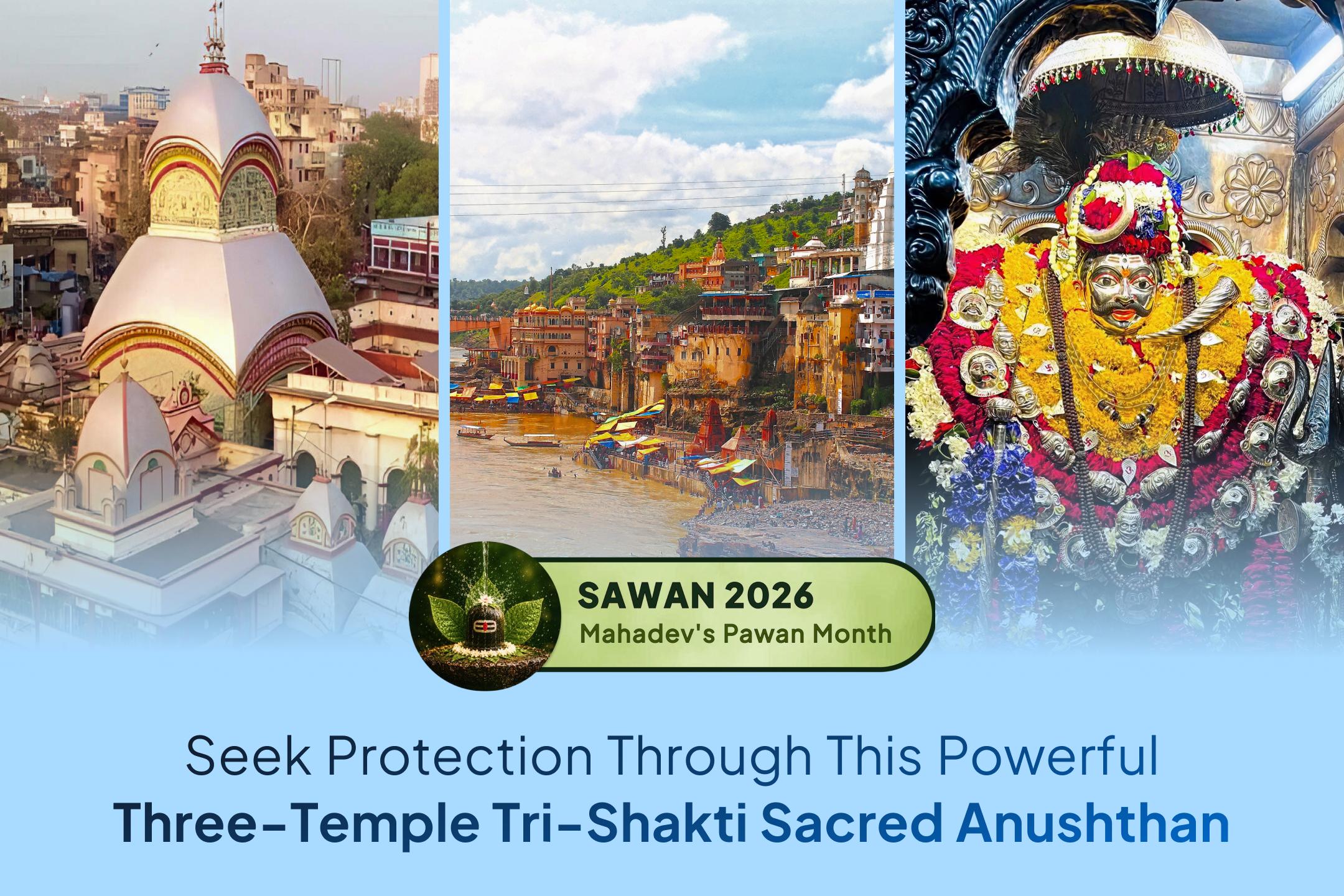Witness the rare spiritual power of three sacred temples united in one Anushthan to receive divine protection, strength, and blessings.