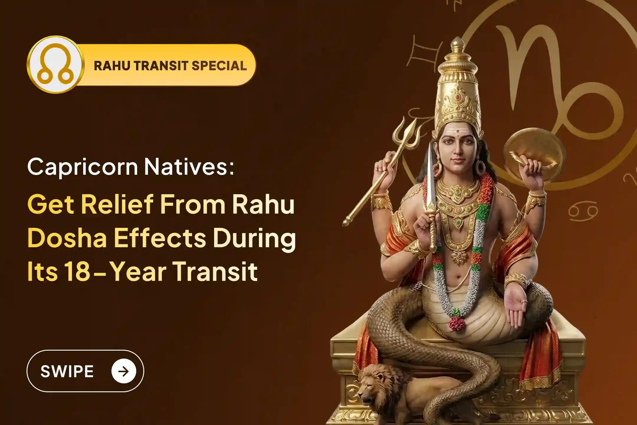 🕉️ Participate in the Makar (Capricorn) Rashi Special Rahu Shanti Jaap and Homam during this 18-year Rahu Transit for mental clarity, avoiding family disputes, and protection from sudden losses 🙏