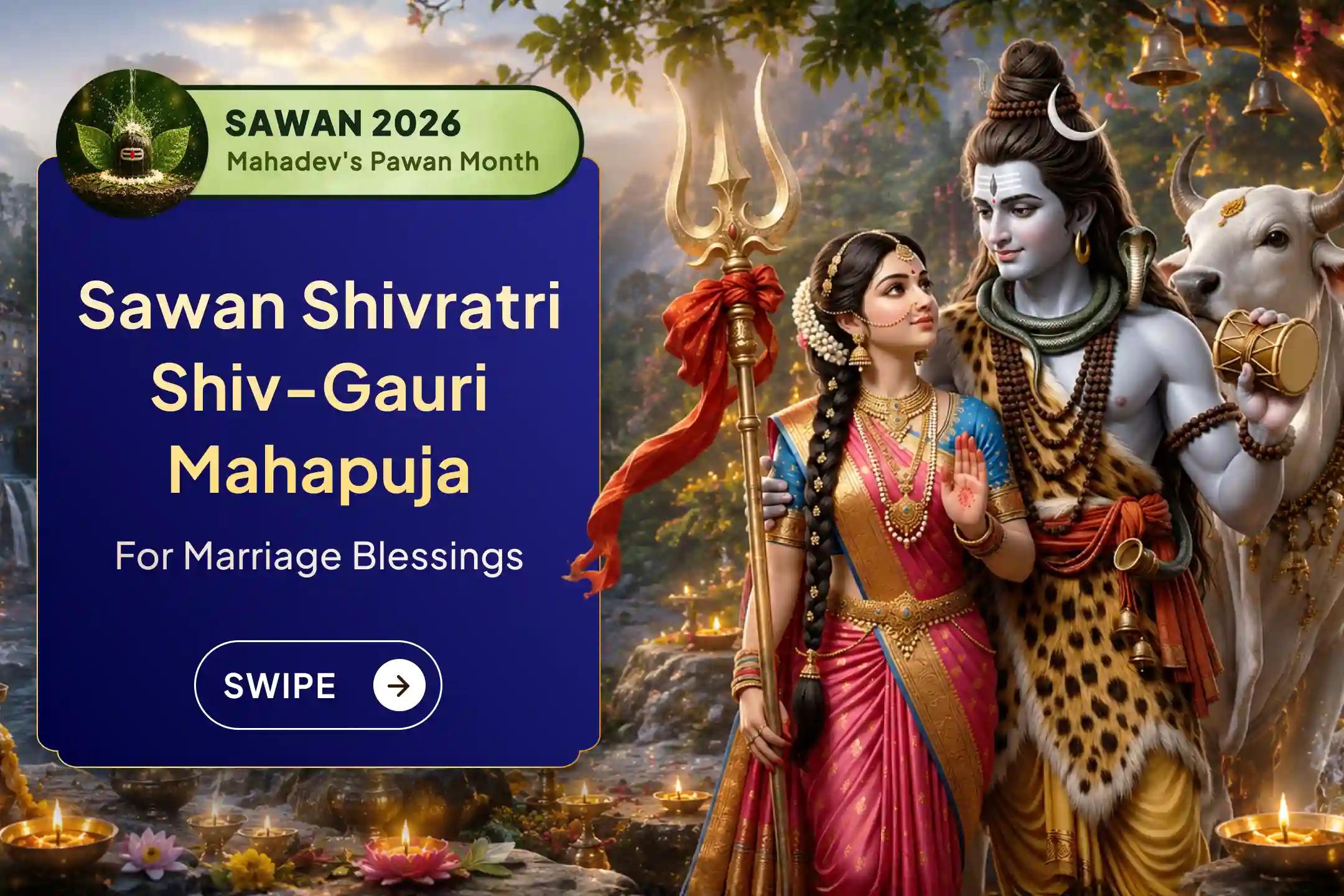 Seek the combined blessings of Bhagwan Shri Shiva and Maa Mangala Gauri on the rare Sawan Shivratri and Mangala Gauri Vrat. 
