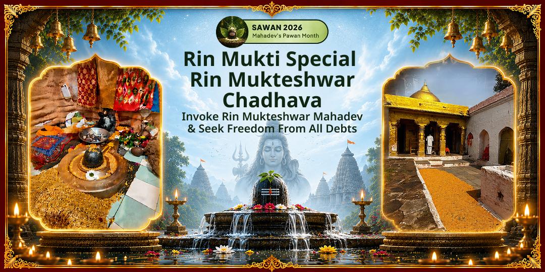 Sawan Somwar Rin Mukti Special Rin Mukteshwar Chadhava 