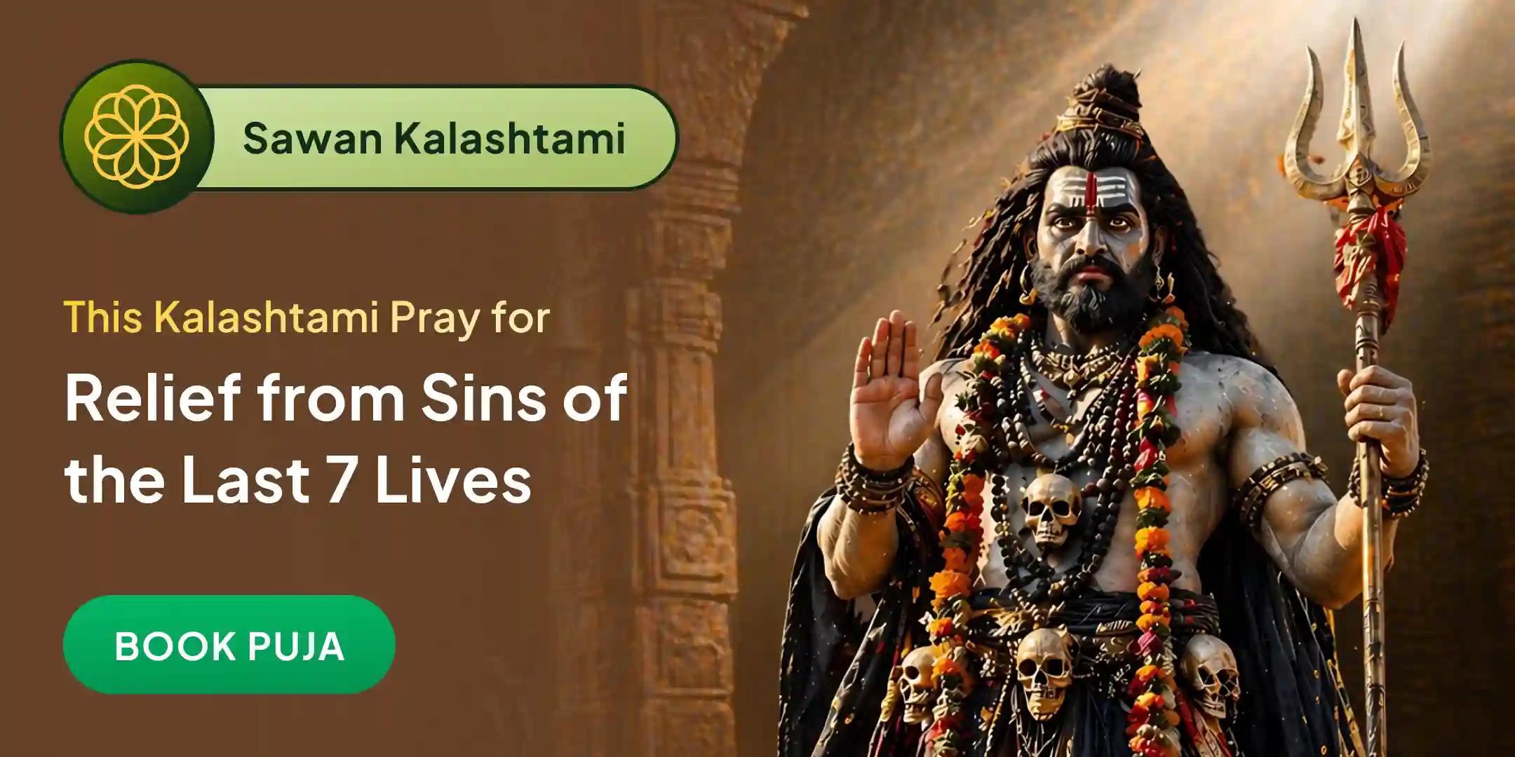 Sawan Kalashtami 4 Prahar Kaal Bhairav Abhishek Puja, Sringar Sewa, Khappar Sewa and Bhog sewa