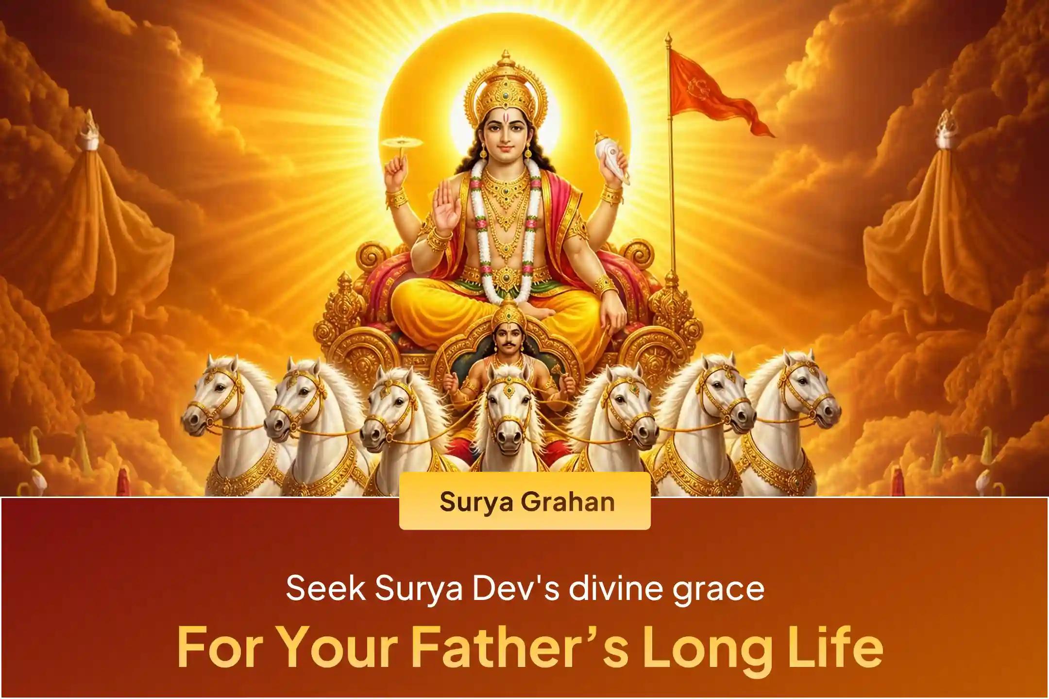 Participate in the 'Surya Grahan Sahasra Aditya Hrudayam Stotra Parayanam' on Surya Grahan Amavasya to seek divine blessings for vitality, eye health, and the well-being and longevity of your father.
