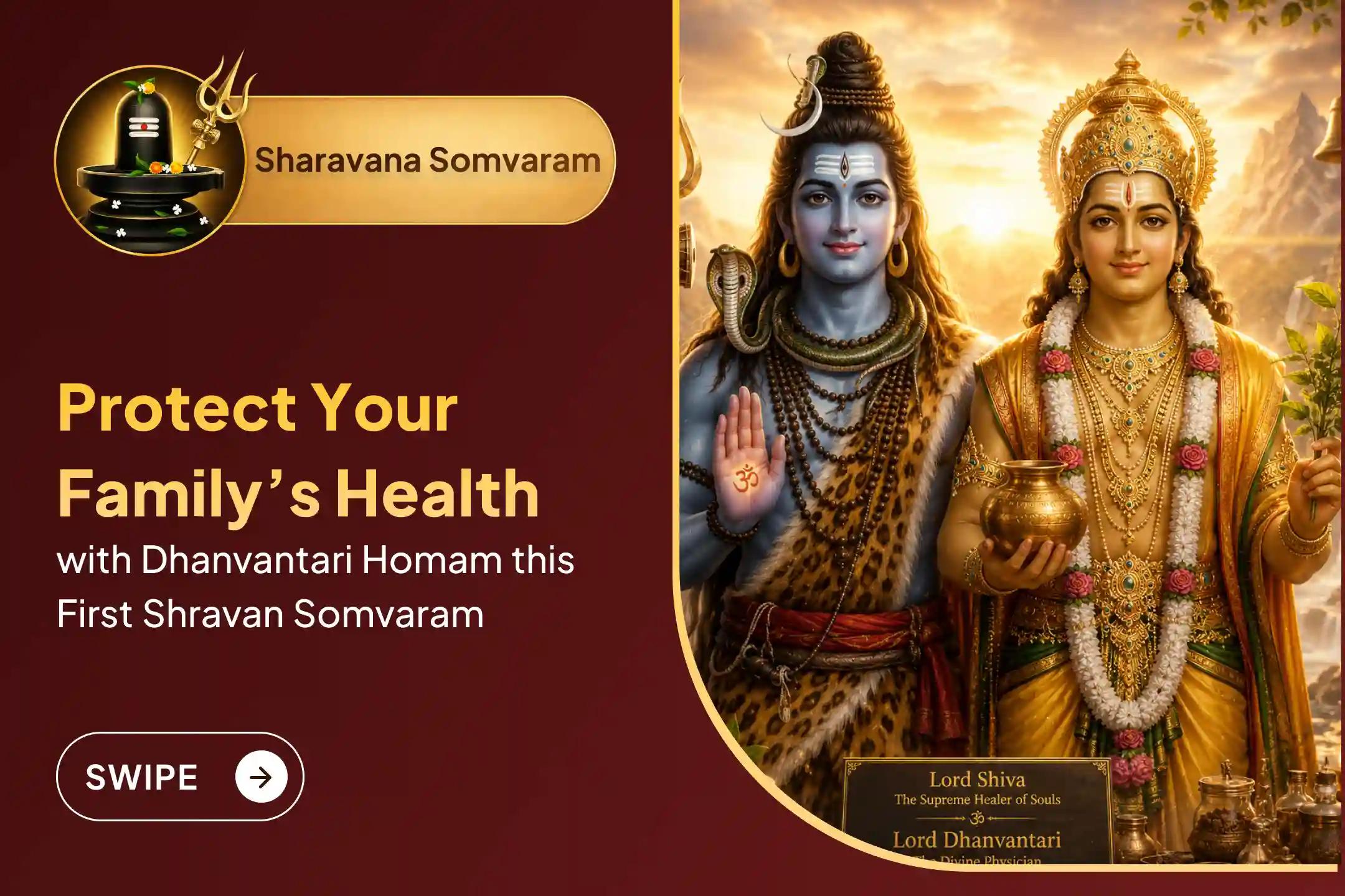 Participate in the Monday Dhanvantari Homam in Jyotirlinga for blessings of good health, healing, Protection, and Warding Off Untimely Misfortunes