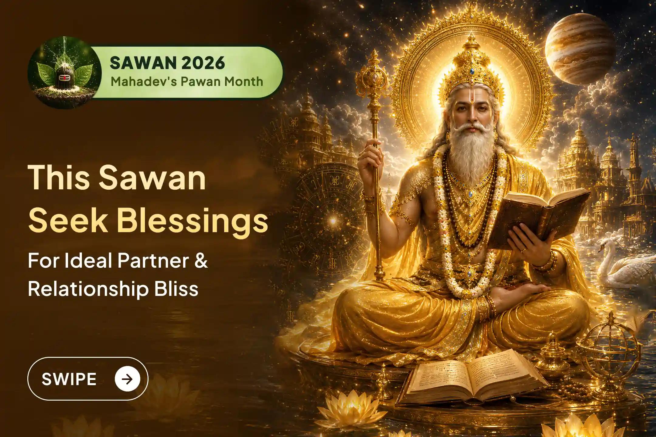 🕯️ A sacred opportunity on Sawan Kamika Ekadashi to seek Lord Brihaspati's blessings for finding an ideal life partner and enjoying harmony in relationships. 