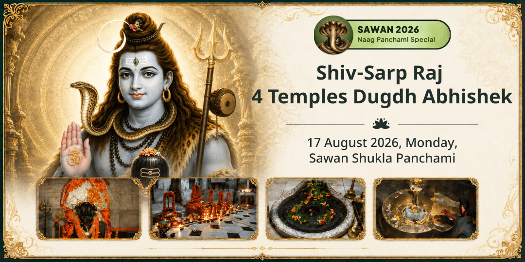 Sawan Somwar-Nag Panchami Shiv-Sarp Raj 4 Temples Dugdh Abhishek 