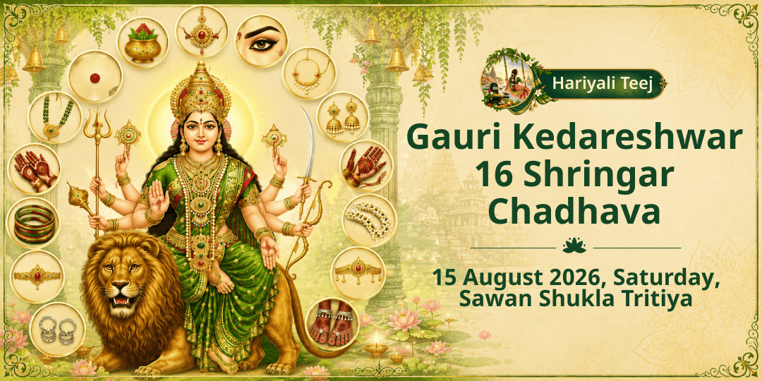 Hariyali Teej Gauri Kedareshwar Solah Shringar Chadhava 