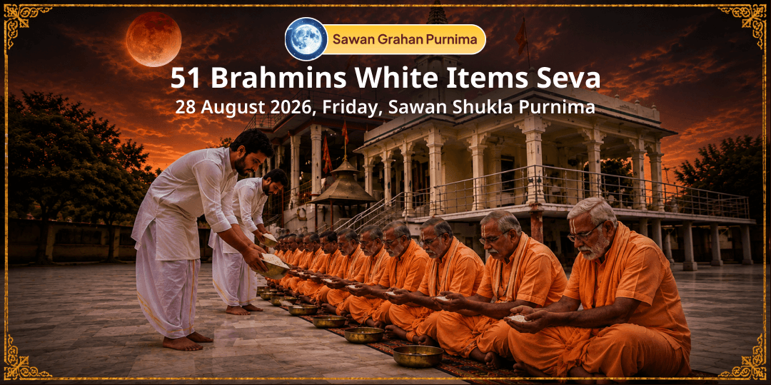 Sawan Grahan Purnima 51 Brahmins White Items Seva