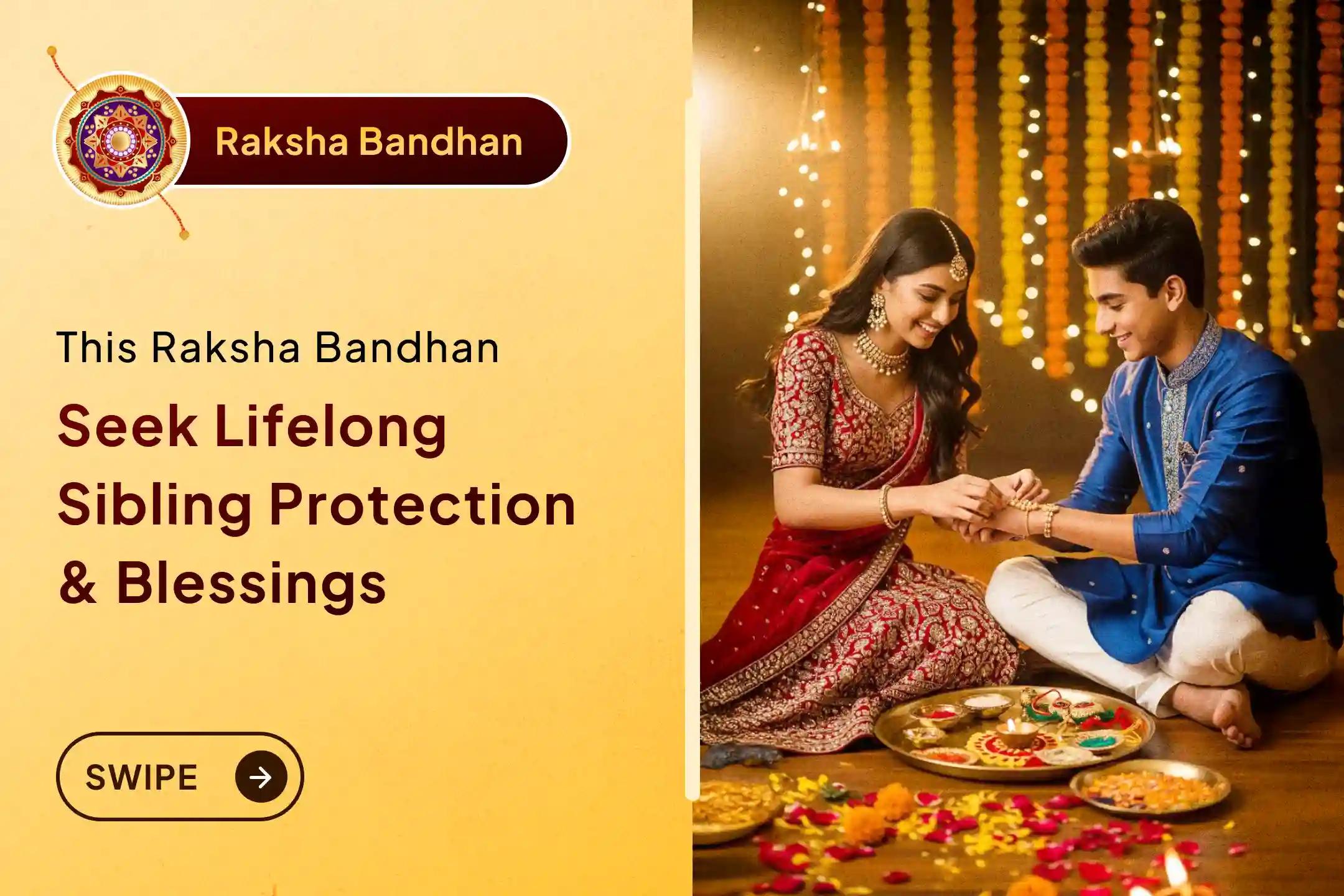 Seeking Lifelong Protection & Blessings For Your Siblings?