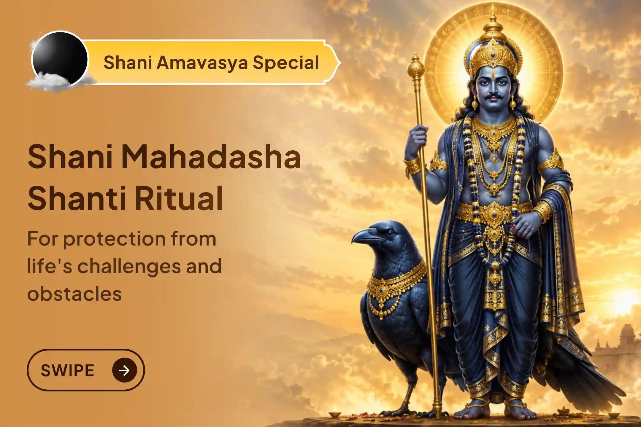 🌑 On the last Shani Amavasya of 2026, seek Lord Shani's blessings through the Shani Saade Saati Shanti Mahapuja.