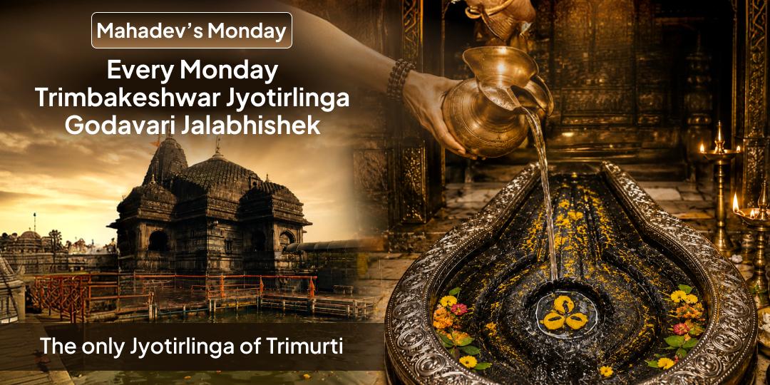 Godavari Jalabhishek every Monday at Shri Trimbakeshwar Jyotirlinga - Participate now for Kaal Sarp Dosh and Pitru Dosh Nivaran, and to attain Shiva's ultimate grace!