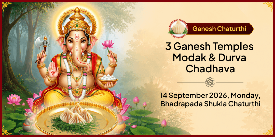 Ganesh Chaturthi 3 Ganesh Temples Modak & Durva Chadhava 