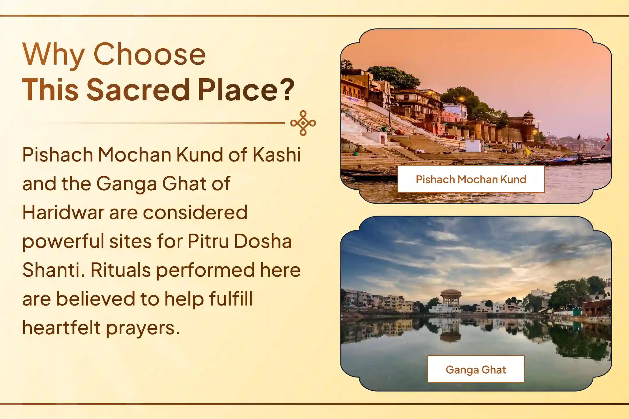 The Only Ritual in Kashi has been associated with ancestral rites and liberation. 
