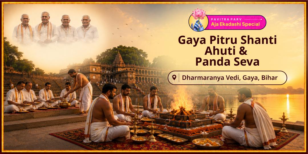 Resolve Pitru Doshas, Free Ancestral Souls & Restore Family Peace this Aja Ekadashi with Vishnu’s Grace - Join Now! 
