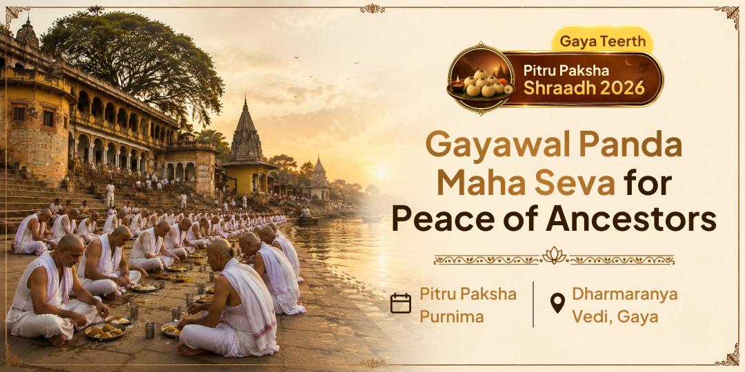 Join the Gayawal Panda Maha Seva at Dharmaranya Vedi, Gaya Ji - for the Peace & Liberation of Your Ancestors!
