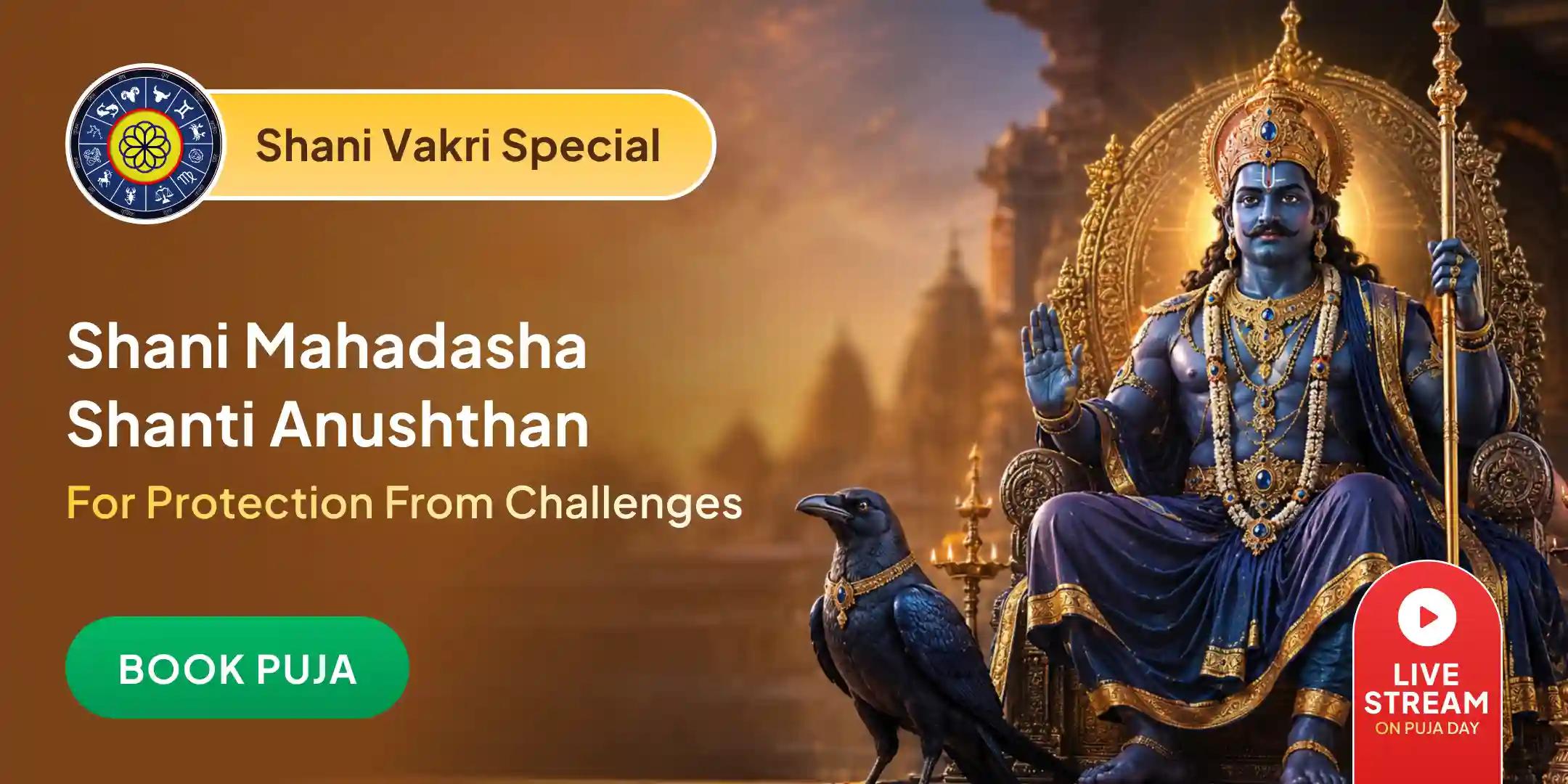 Shani Saade Saati Peeda Shanti Mahapuja, Shani Til Tel Abhishek and Mahadasha Shanti Mahapuja