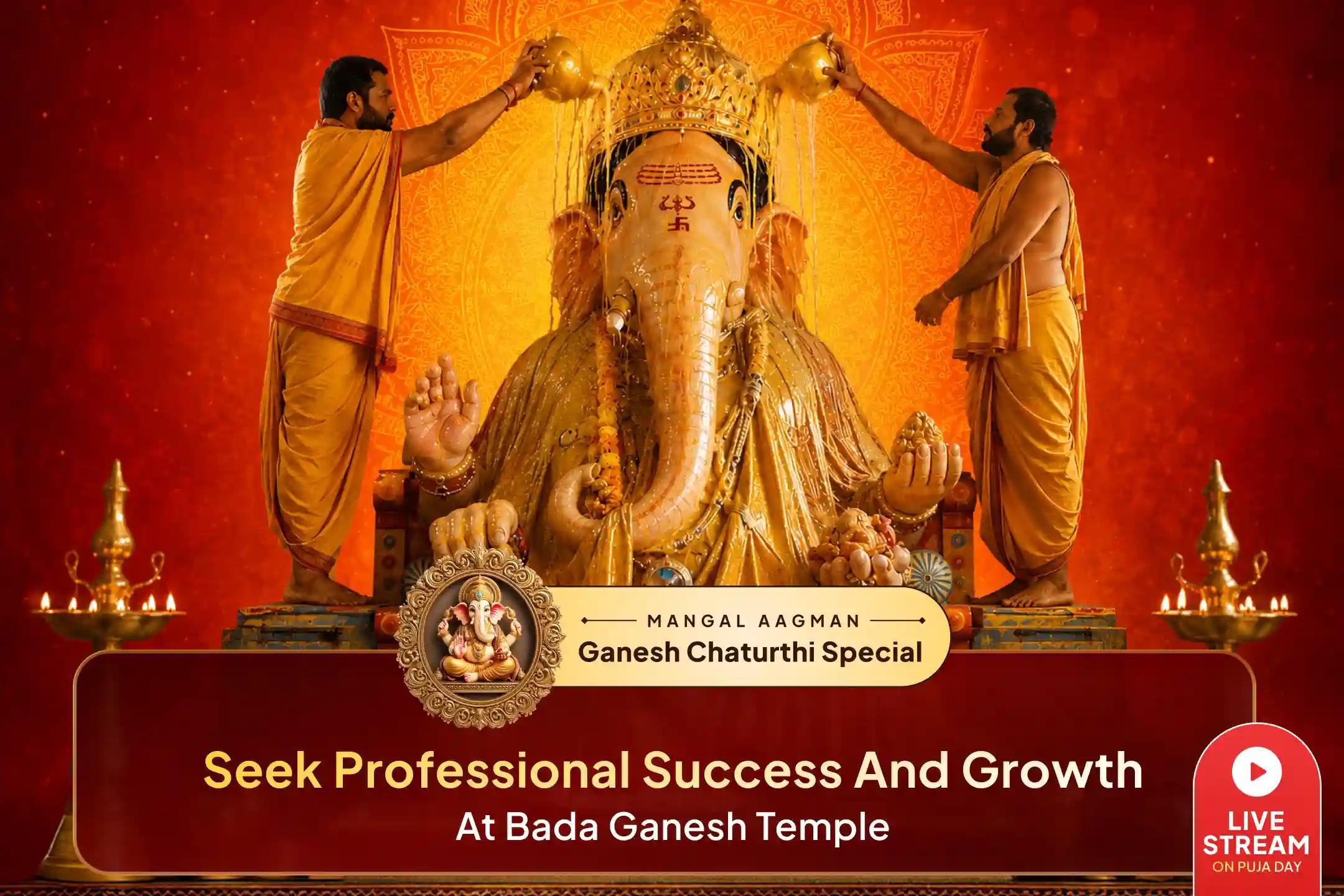 ✨Give your career aspirations a sacred start with Bada Ganesh Ji’s blessings 