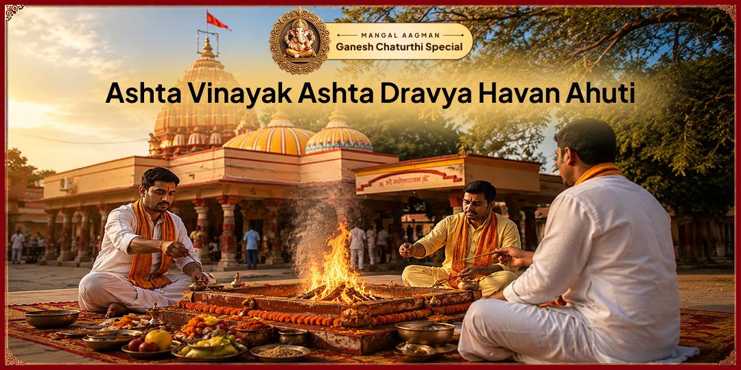 Invoke All 8 Forms of Ganesha at Chintaman Ganesh, Ujjain - Join Ashta Vinayak Havan