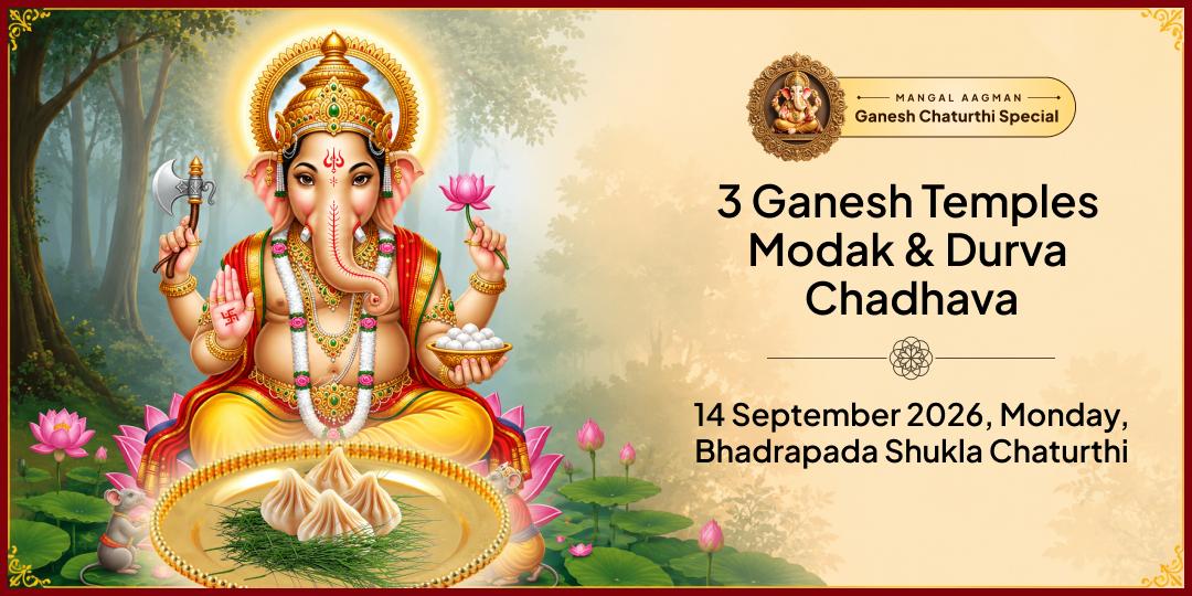 Ganesh Chaturthi 3 Ganesh Temples Modak & Durva Chadhava 