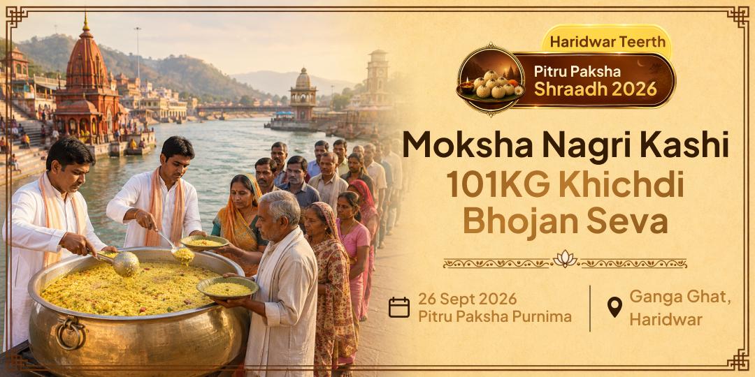 Pitru Paksha Moksha Puri Haridwar 101KG Khichdi Bhojan Seva 
