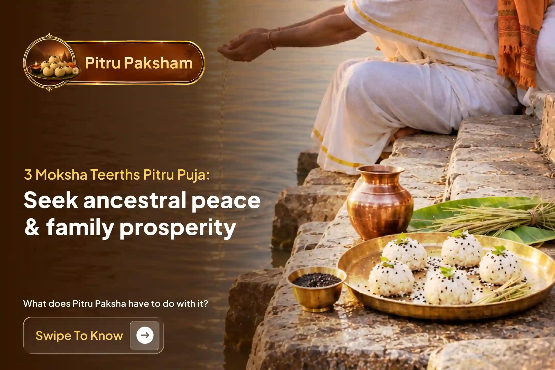 Participate in the Pitru Paksh First Day 3 Moksh Teerth Special Gokarna-Kashi-Rameshwaram Ghat Pitru Shanti Puja and Homa to relieve the Ancestral Curse and bring peace to the departed souls