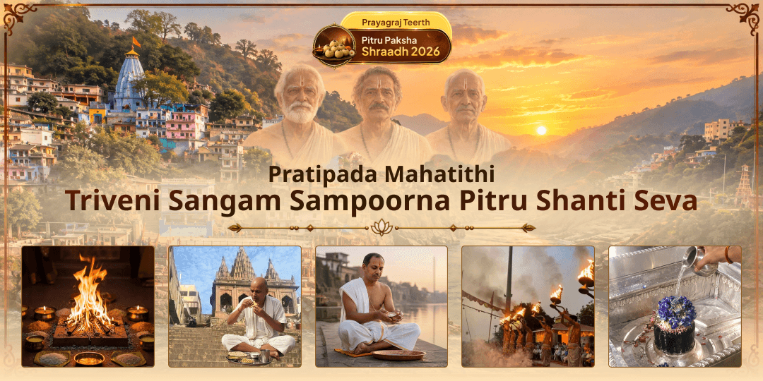 When Pratipada Opens at Triveni Sangam, Begin Your Ancestor's Journey to Peace with this Sampoorna Seva - Book Now!