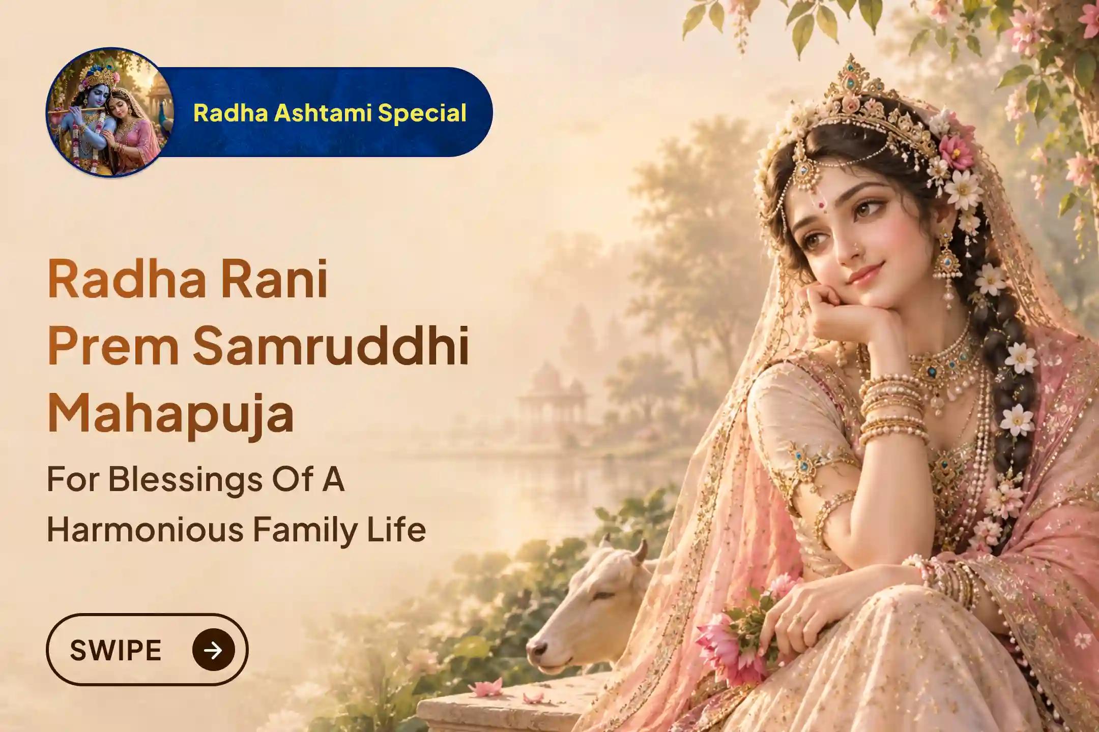 This Radha Ashtami, invite Radha Rani’s grace for love, harmony, and peaceful relationships.