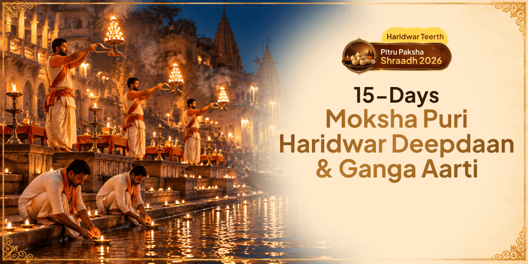Offer Chadhava at Haridwar’s Ganga Ghat for the peace of ancestors on the Tritiya Tithi of Pitru Paksha. 