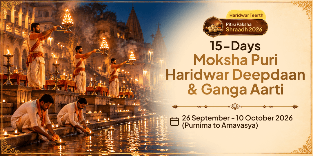 Pitru Paksha 16 Tithis Moksh puri Haridwar Deepdaan & Ganga Aarti