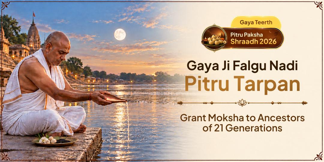 Pitru Tarpan at Gaya Ji's Sacred Falgu Teertha this Pitru Paksha - Join Now to Grant Moksha to 21 Generations of Ancestors!