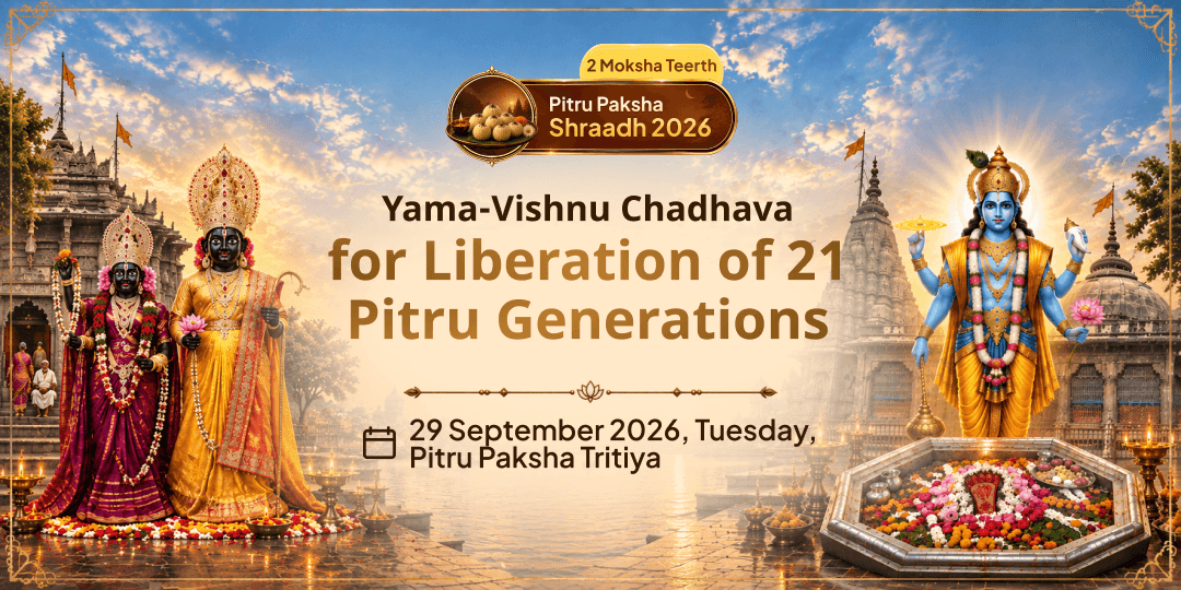 Maha Bharani Yama-Vishnu Chadhava for Liberation of 21 Pitru Generations