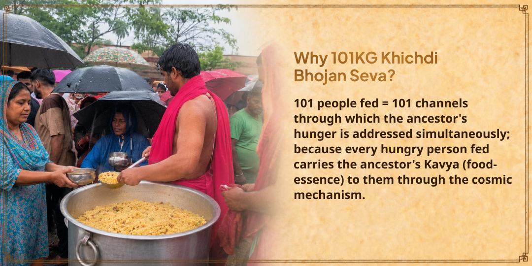 Pitru Paksha Purnima 4 Moksha Teerth 101KG Khichdi Bhojan Seva 
