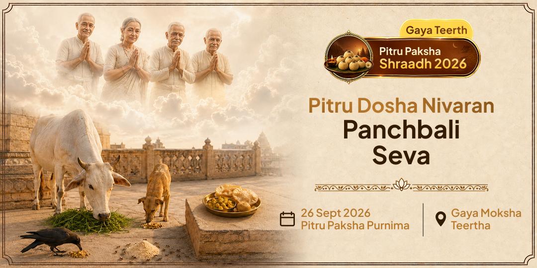 Pitru Paksha Shraddh Gaya Pitru Rin Mukti Panchbali Seva