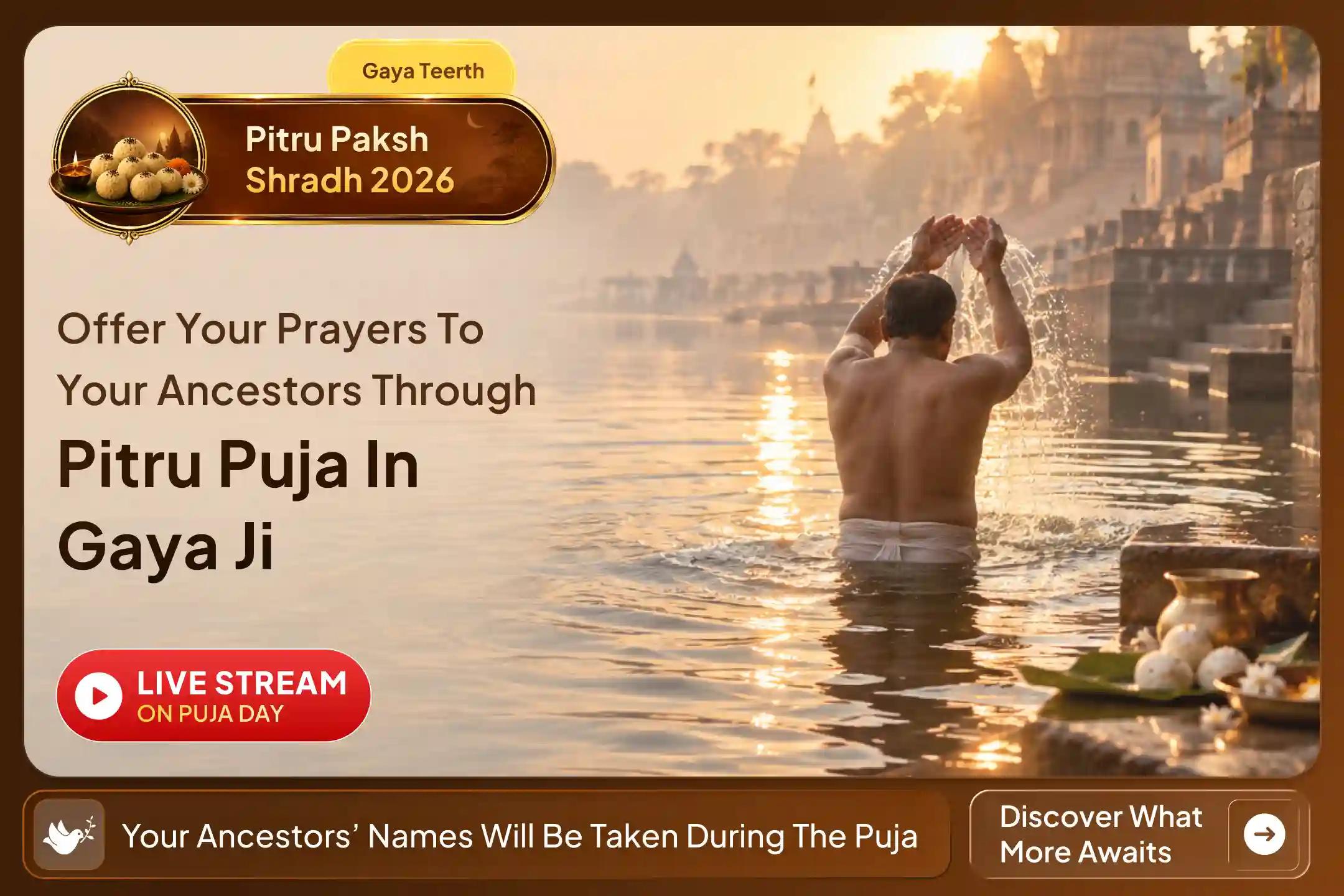 Perform Shraadh Puja for your ancestors at Gaya Ji, where no Pitru ritual begins without invoking its name.