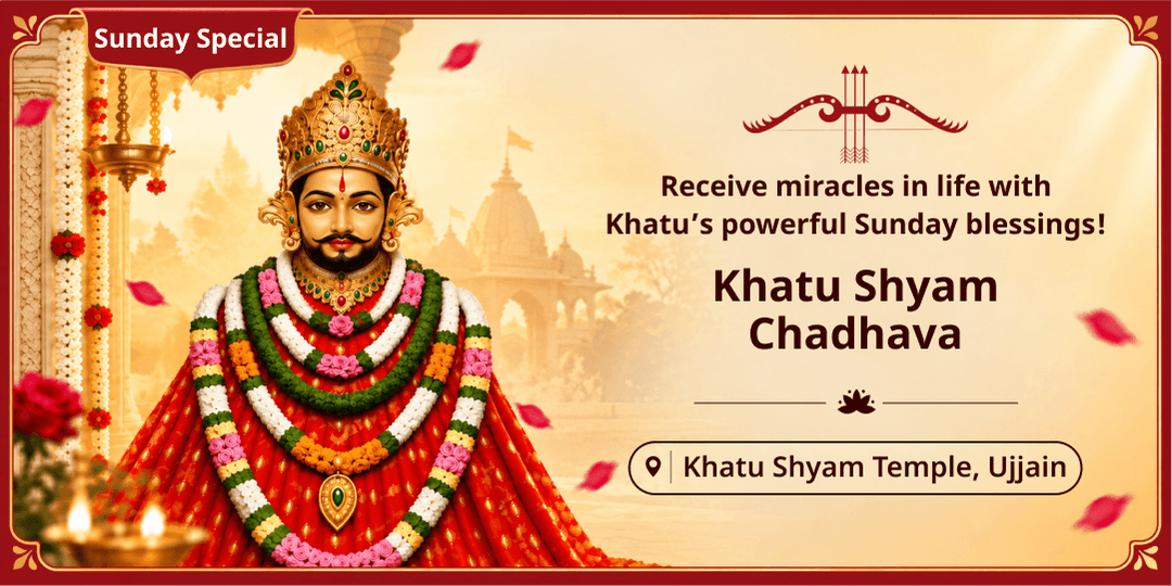 Welcome heartfelt blessings from Khatu at Ujjain on Sunday and ease life’s difficulties!