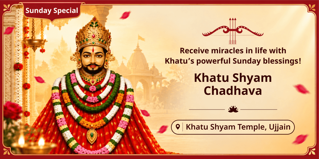 Sunday Shri Khatu Shyam Chadhava