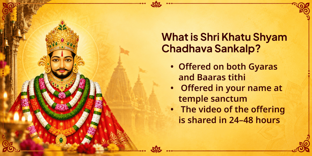 Gyaras-Baras Khatu Shyam Chadhava Sankalp