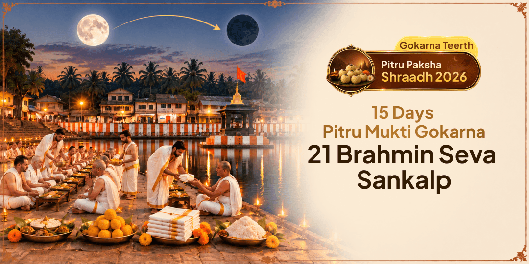 15 Days, 15 Gateways to Your Ancestors - Serve 21 Brahmins at Gokarna for Complete Pitru Shanti!