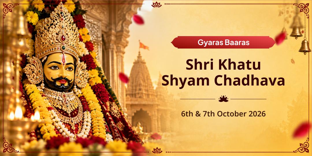 Gyaras-Baras Khatu Shyam Chadhava Sankalp