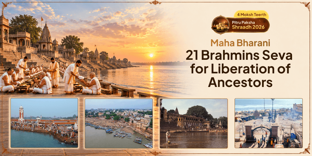 On Maha Bharani, 21 Brahmins Receive Your Seva Across 4 Moksha Teerths - For the Liberation of Every Ancestor Your Lineage Carries!