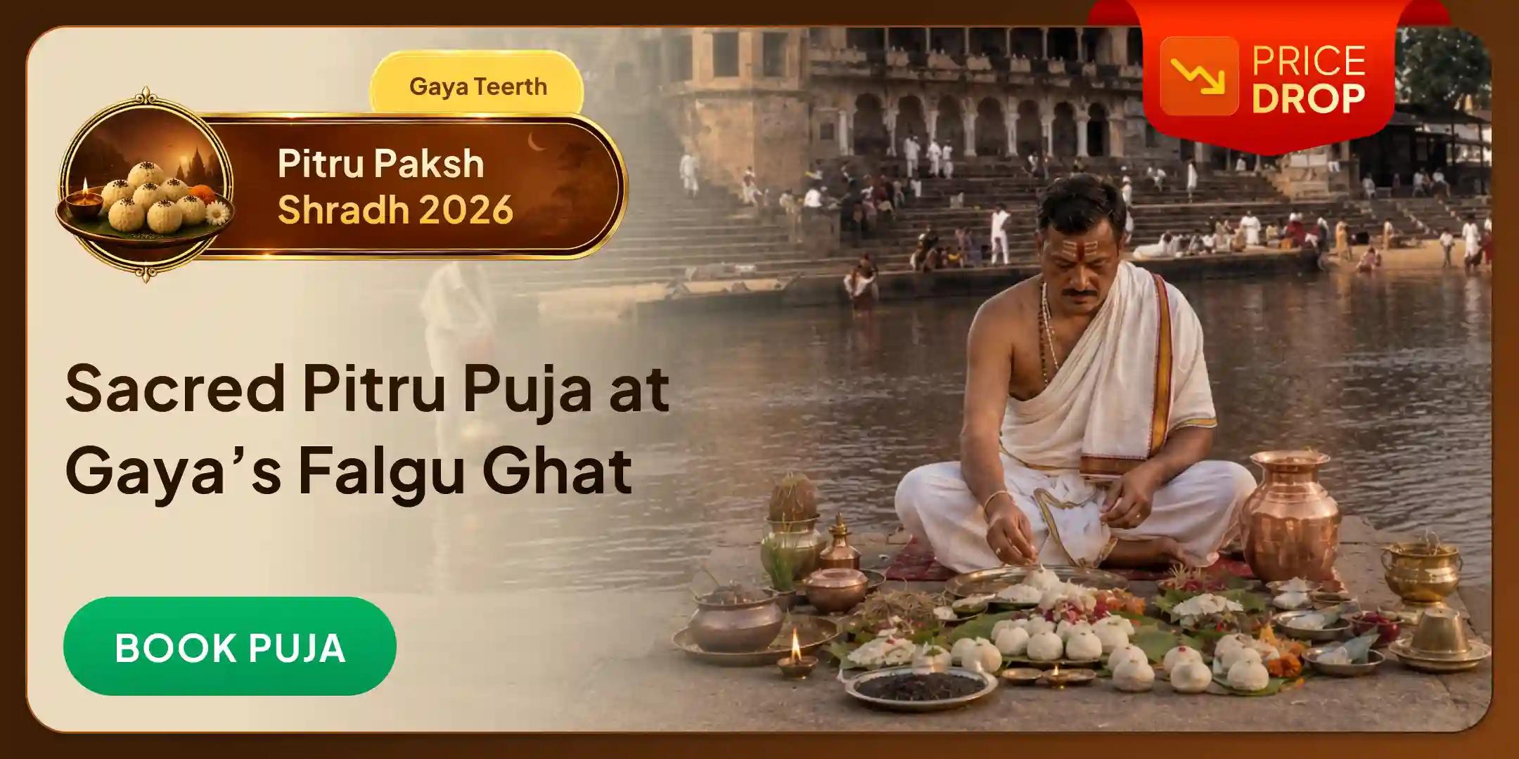 Gaya Ji 15 Days Daily Shradh Pujan, Til Tarpan and Brahmin Bhojan