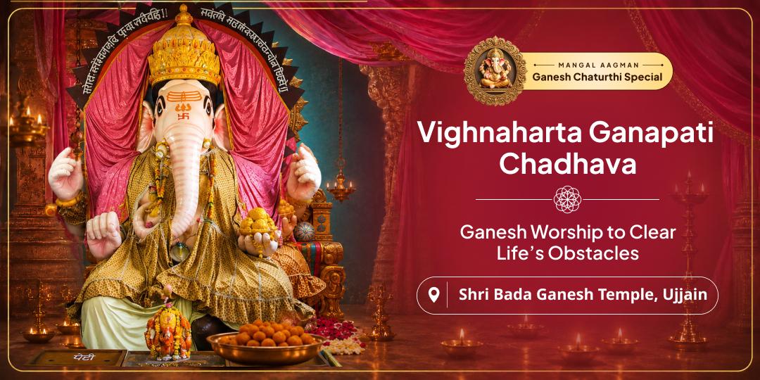 Offer your Chadhava to Remove Obstacles From Every Sphere of Life! 