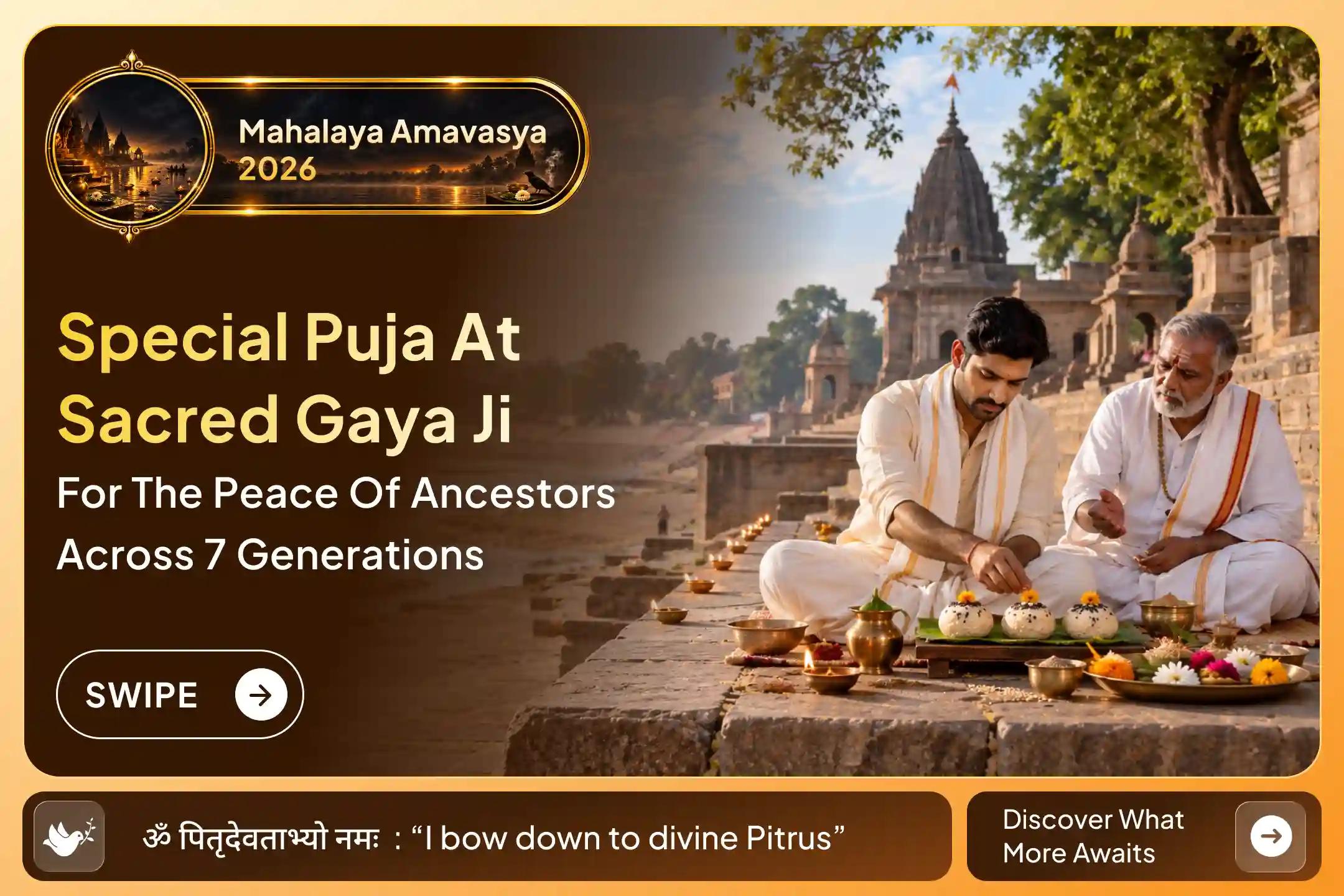 Sarva Pitru Shanti Puja - Don't miss this opportunity to fulfill ancestral obligations across seven generations!