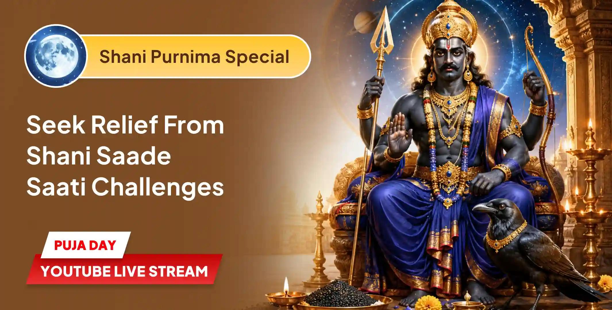Shani Saade Saati Peeda Shanti Mahapuja, Shani Til Tel Abhishek and Mahadasha Shanti Mahapuja
