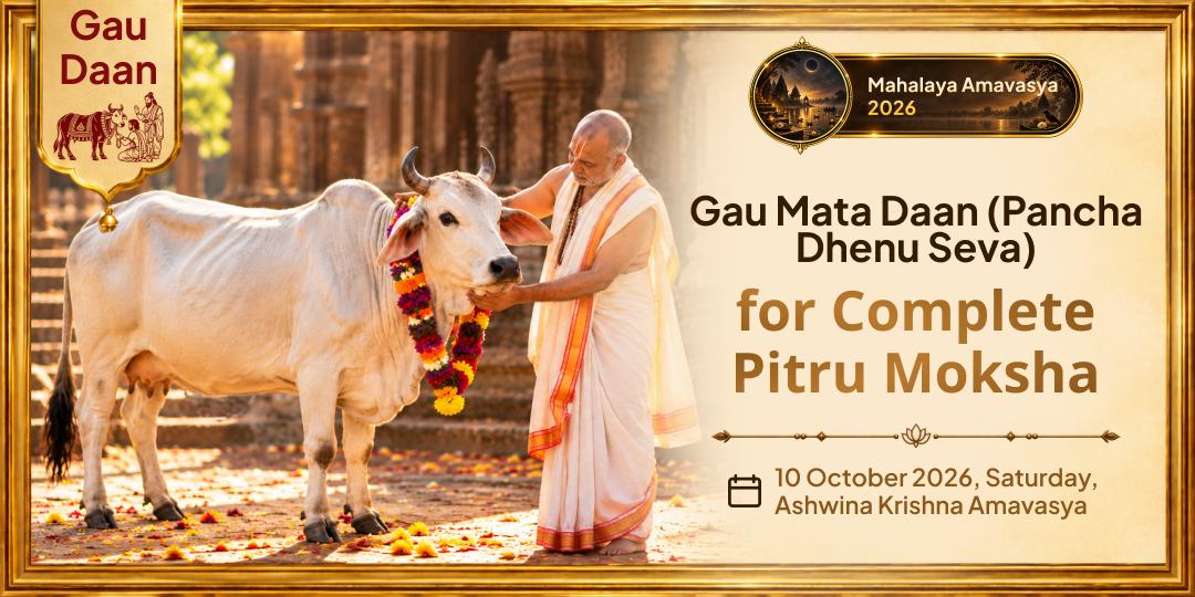 Mahalaya Amavasya Gau Mata Daan (Pancha Dhenu Seva) for Complete Pitru Moksha